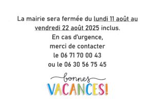 Lire la suite à propos de l’article Fermeture estivale de la mairie